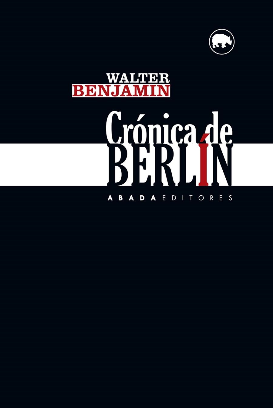 Crónica de Berlín | 9788416160402 | Benjamin, Walter