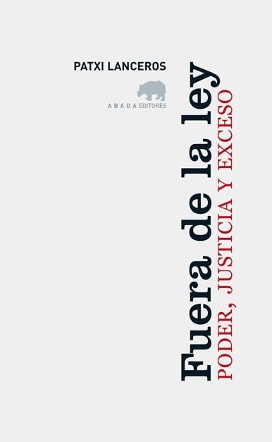 Fuera de la ley | 9788415289425 | Lanceros, Patxi
