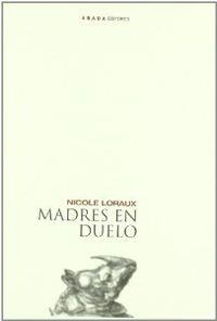 Madres en duelo | 9788496258105 | Loraux, Nicole