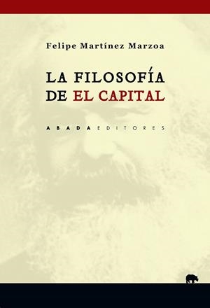 La filosofía de "El capital" | 9788417301002 | Martínez Marzoa, Felipe