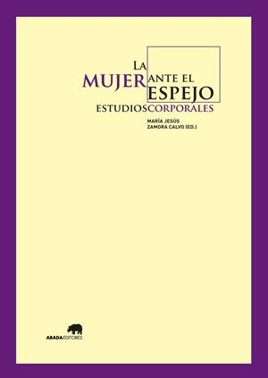 La mujer ante el espejo: estudios corporales | 9788415289791 | Varios Autores