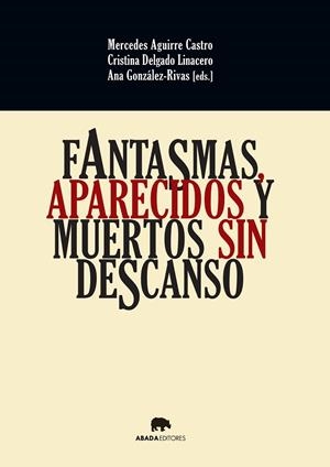 Fantasmas, aparecidos y muertos sin descanso | 9788416160037 | Varios autores