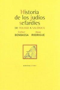 Historia de los judíos sefardíes | 9788496258310 | Benbassa, Esther;Rodrigue, Aron
