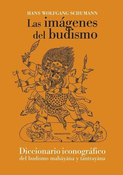 Las imágenes del budismo | 9788496258723 | Schumann, Hans Wolfgang