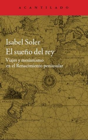 El sueño del rey | 9788416011599 | Soler Quintana, Isabel