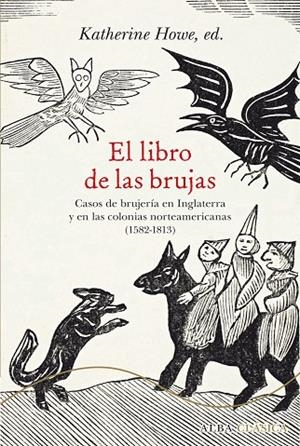 El libro de las brujas | 9788490652244 | Howe, Katherine (ed.)
