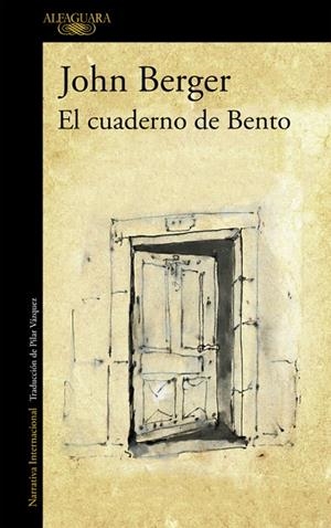 El cuaderno de Bento | 9788420413082 | John Berger