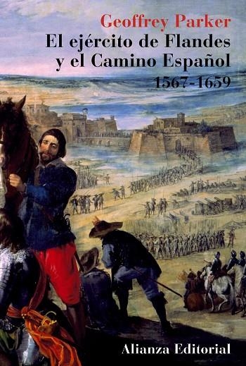 El ejército de Flandes y el Camino Español 1567-1659 | 9788420629339 | Parker, Geoffrey