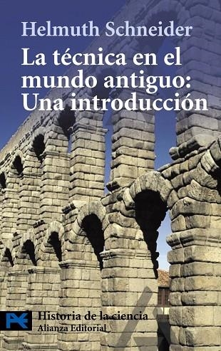 La técnica en el mundo antiguo: Una introducción | 9788420650685 | Schneider, Helmuth