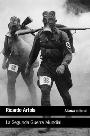 La Segunda Guerra Mundial | 9788420697765 | Artola, Ricardo