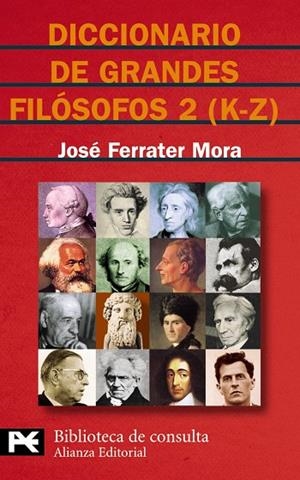 Diccionario de grandes filósofos, 2 (K-Z) | 9788420673141 | Ferrater Mora, José