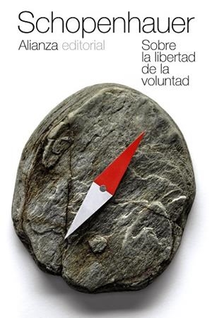 Sobre la libertad de la voluntad | 9788420609621 | Schopenhauer, Arthur