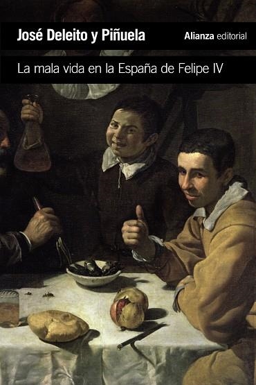 La mala vida en la España de Felipe IV | 9788420689630 | Deleito y Piñuela, José