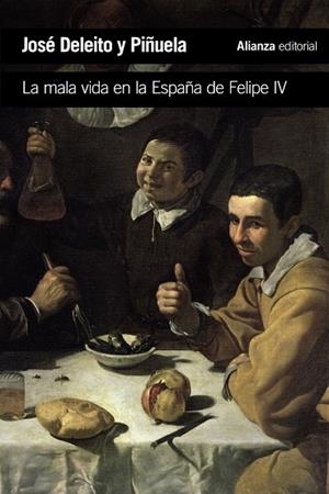 La mala vida en la España de Felipe IV | 9788420689630 | Deleito y Piñuela, José