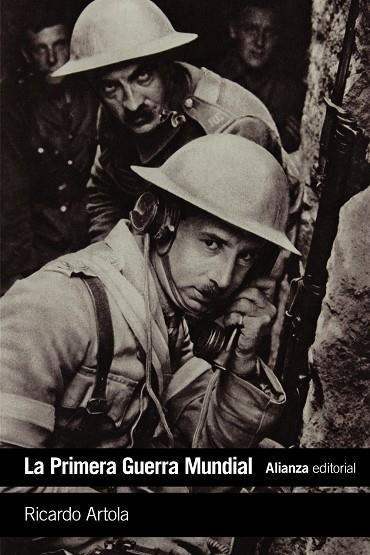 La Primera Guerra Mundial | 9788491045946 | Artola, Ricardo