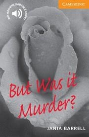 BUT WAS IT MURDER? CER 4 | 9780521783590 | JANIA BARRELL