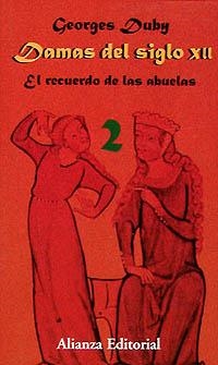 Damas del siglo XII. 2. El recuerdo de las abuelas | 9788420694276 | Duby, Georges