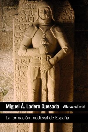 La formación medieval de España | 9788420687360 | Ladero Quesada, Miguel Ángel