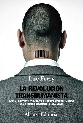La revolución transhumanista | 9788491046912 | Ferry, Luc