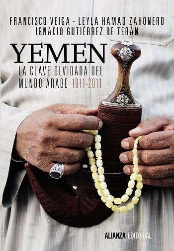 Yemen. La clave olvidada del mundo árabe | 9788420685892 | Veiga, Francisco;Hamad Zahonero, Leyla;Gutiérrez de Terán, Ignacio