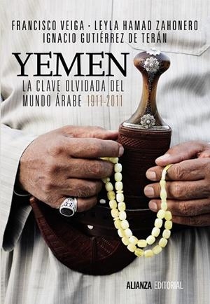 Yemen. La clave olvidada del mundo árabe | 9788420685892 | Veiga, Francisco;Hamad Zahonero, Leyla;Gutiérrez de Terán, Ignacio