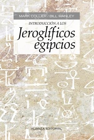 Introducción a los jeroglíficos egipcios | 9788420678399 | Collier, Mark;Manley, Bill