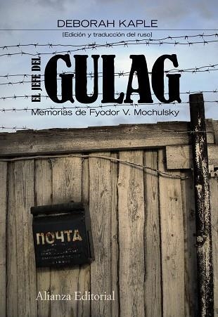 El jefe del Gulag | 9788420671901 | Vasilevich Mochulsky, Fyodor;Kaple, Deborah