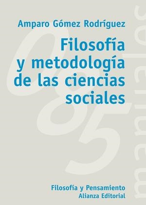 Filosofía y metodología de las ciencias sociales | 9788420635736 | Gómez Rodríguez, Amparo