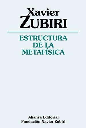 Estructura de la metafísica | 9788491042600 | Zubiri, Xavier
