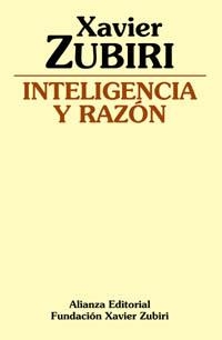 Inteligencia y razón | 9788420690162 | Zubiri Apalategui, Xavier