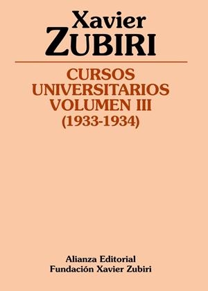 Cursos universitarios. Volumen III (1933-1934) | 9788420669670 | Zubiri Apalategui, Xavier