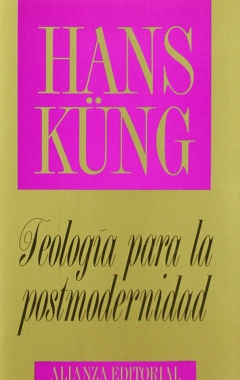 Teología para la posmodernidad | 9788420695952 | Küng, Hans
