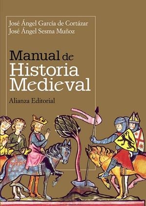 Manual de Historia Medieval | 9788420649030 | García de Cortázar, José Ángel;Sesma Muñoz, José Ángel