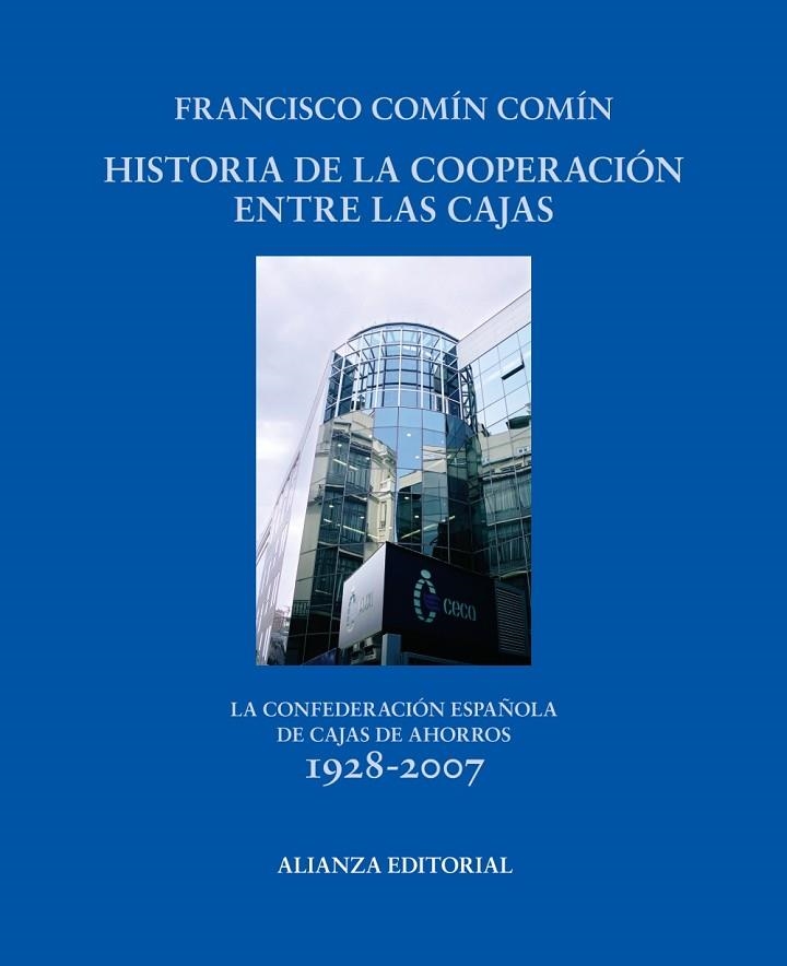 Historia de la cooperación entre las cajas | 9788420693491 | Comín, Francisco