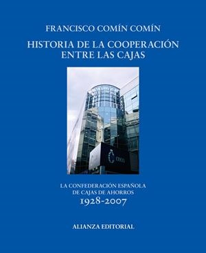 Historia de la cooperación entre las cajas | 9788420693491 | Comín, Francisco