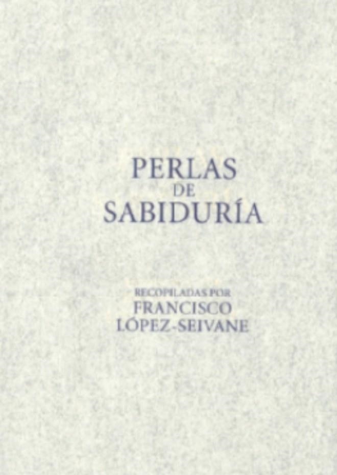 Perlas de sabiduría | 9788420697925 | López-Seivane, Francisco