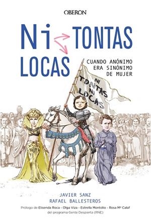 ¿Ni tontas, ni locas? | 9788441540064 | Sanz Esteban, Javier;Ballesteros Díaz, Rafael