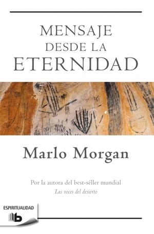 Mensaje desde la Eternidad | 9788490704240 | Morgan, Marlo