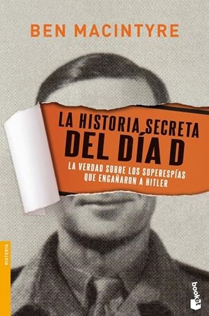 La historia secreta del Día D | 9788408139775 | Macintyre, Ben