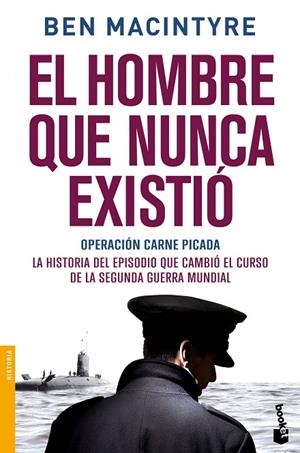 El hombre que nunca existió | 9788408153900 | Macintyre, Ben