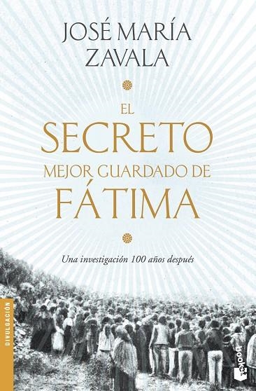 El secreto mejor guardado de Fátima | 9788499986654 | Zavala, José María