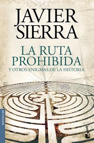 La ruta prohibida y otros enigmas de la Historia | 9788408144595 | Sierra, Javier