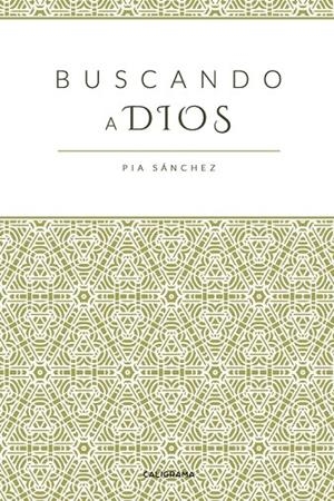 Buscando a Dios | 9788417321017 | Sánchez, Pia
