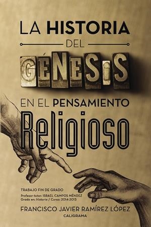 La historia del génesis en el pensamiento religioso | 9788417234645 | Ramírez López, Francisco Javier