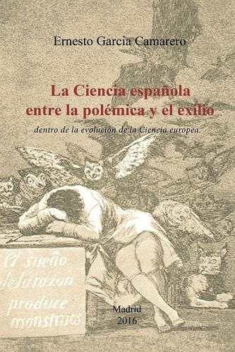 La ciencia española entre la polémica y el exilio | 9788491124528 | García camarero , Ernesto