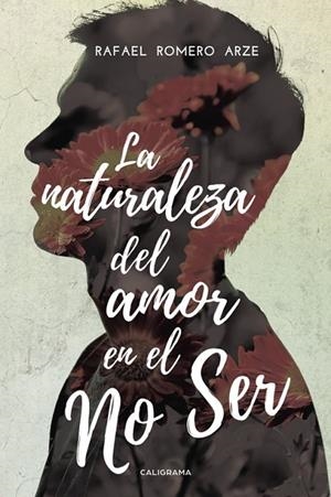 La naturaleza del amor en el No Ser | 9788417234140 | Romero Arze, Rafael