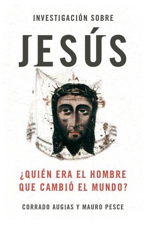 Investigación sobre Jesús | 9788483068397 | Augias, Corrado;Pesce, Mauro
