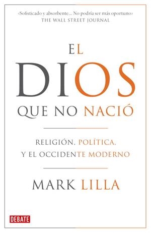 El Dios que no nació | 9788483068410 | Lilla, Mark