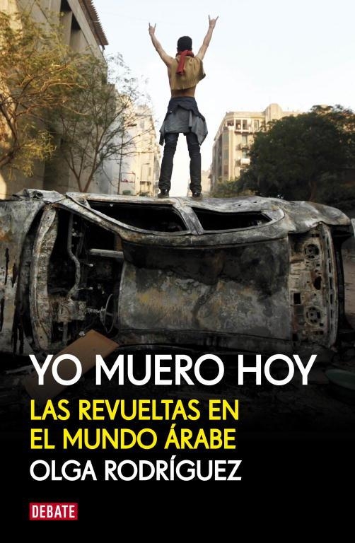 Yo muero hoy | 9788499920856 | Rodríguez, Olga