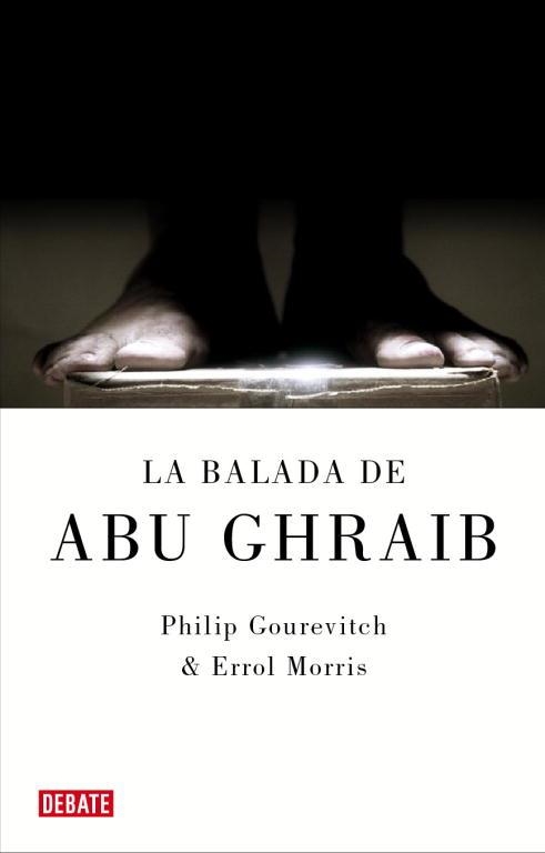 La balada de Abu Ghraib | 9788483067604 | Gourevitch, Philip;Morris, Errol